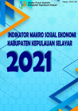 Indikator Makro Sosial Ekonomi Kabupaten Kepulauan Selayar 2021